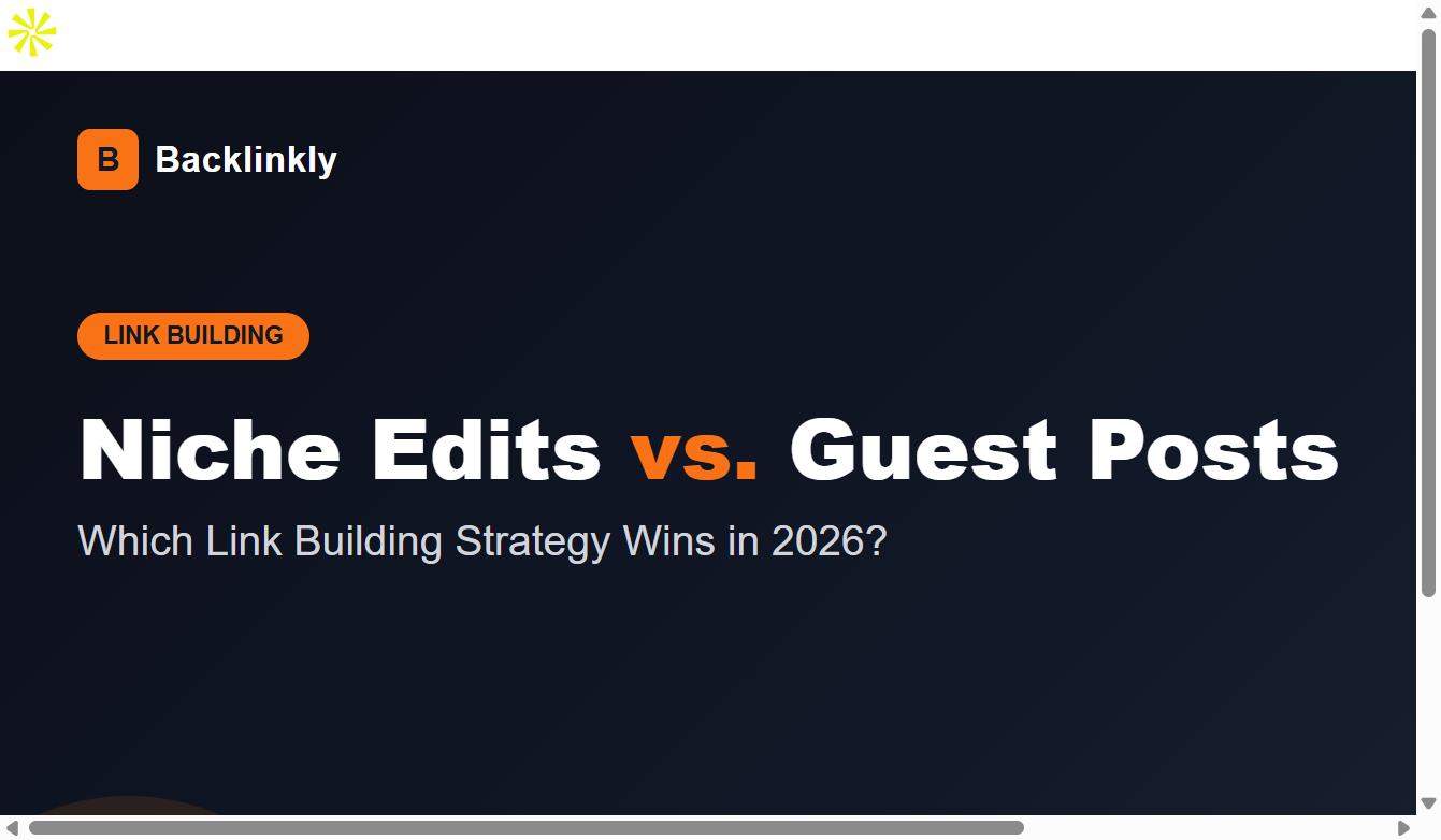 Niche Edits vs. Guest Posts: The Real Decision Framework for 2026 Link Building Budgets
